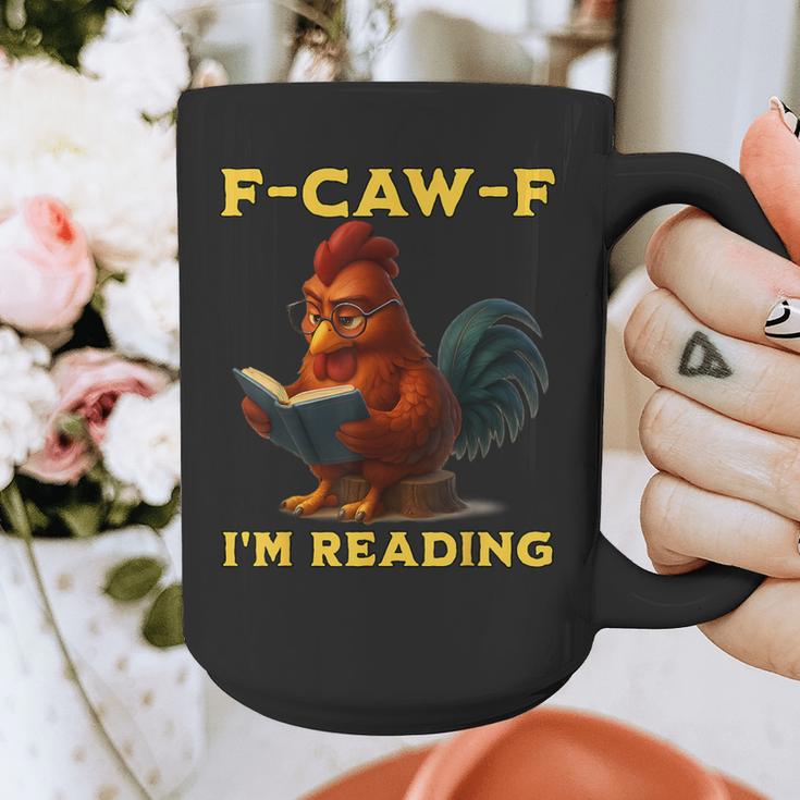 F-CAW-F I'm Reading Chicken Book Lover Introvert Meme Graphic Print Coffee Mug F-CAW-F I'm Reading Chicken Book Lover Introvert Meme Graphic Print Coffee Mug