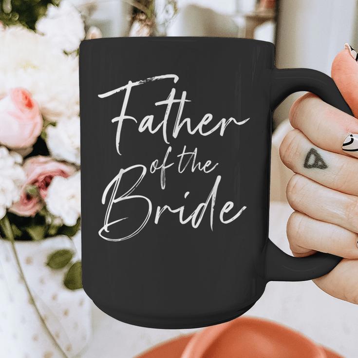 Father Of The Bride Dad For Wedding Or Bachelor Party Small Graphic Print Coffee Mug