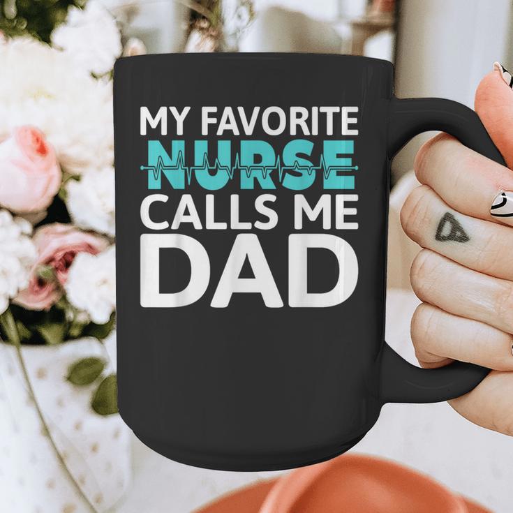 My Favorite Nurse Calls Me Dad Daughter Hospital Nursing Graphic Print Coffee Mug