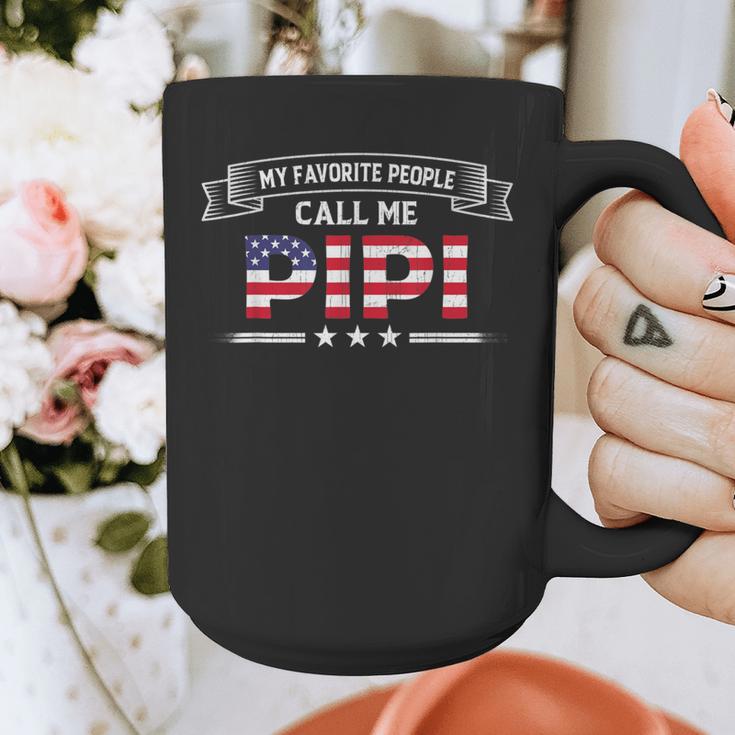 My Favorite People Call Me Pipi USA Flag Dad Father's Day For Men Graphic Print Coffee Mug My Favorite People Call Me Pipi USA Flag Dad Father's Day For Men Graphic Print Coffee Mug
