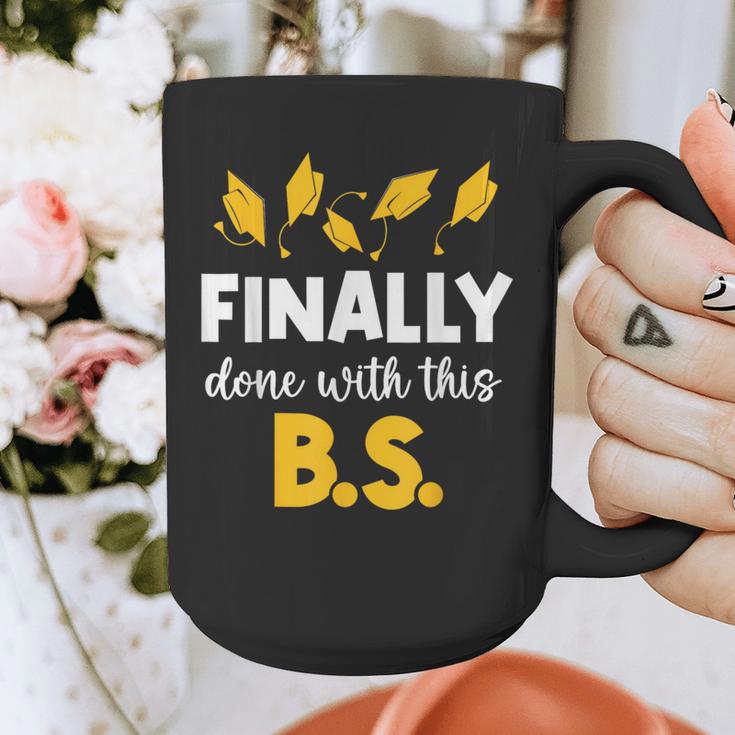 Finally Done With This Bs Bachelor's Bachelor Graduation Graphic Print Coffee Mug