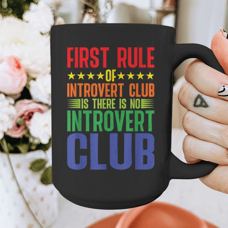 First Rule Of Introvert Club Is There Is No Introvert Club Graphic Print Coffee Mug First Rule Of Introvert Club Is There Is No Introvert Club Graphic Print Coffee Mug