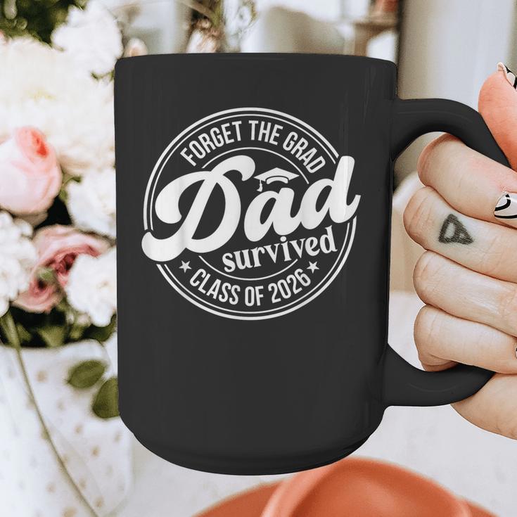 Forget The Grad Dad Survived Class Of 2026 Senior Graduation Graphic Print Coffee Mug