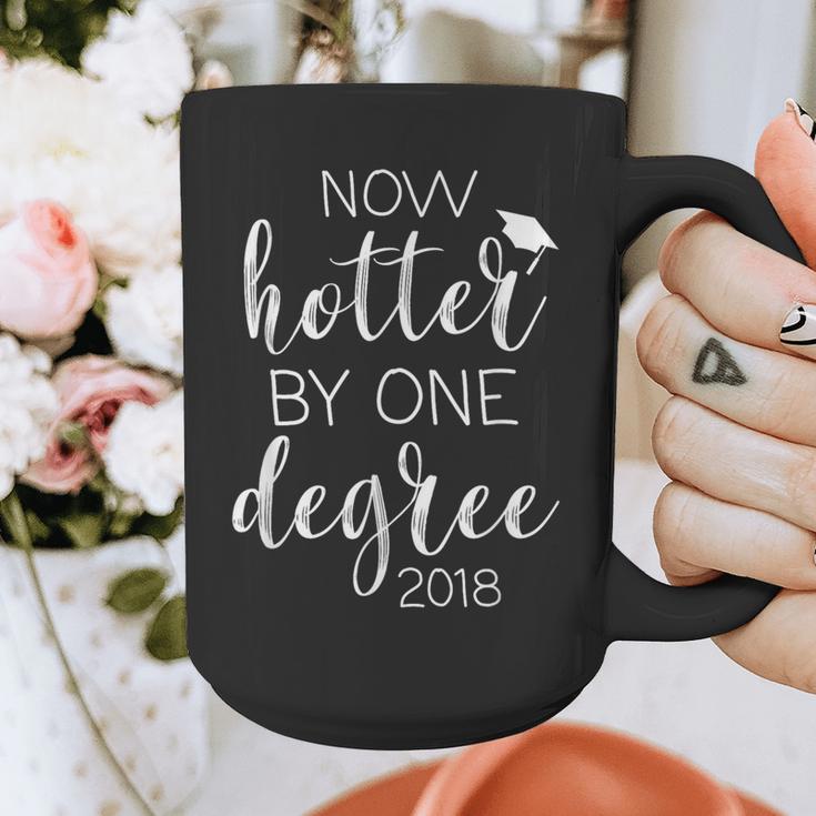 Graduation 2018 Now Hotter By One Degree Graphic Print Coffee Mug