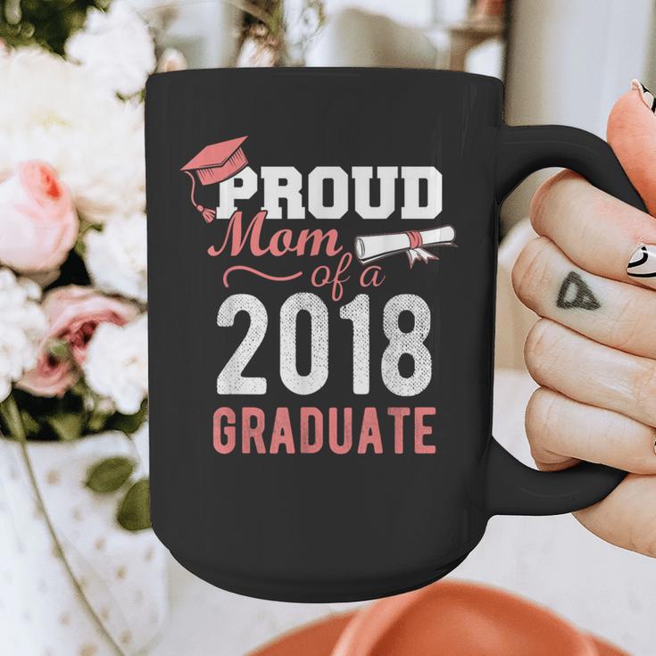 Graduation 2018 Tshirt Proud Mom Of A 2018 Graduate T-Shirt Graphic Print Coffee Mug