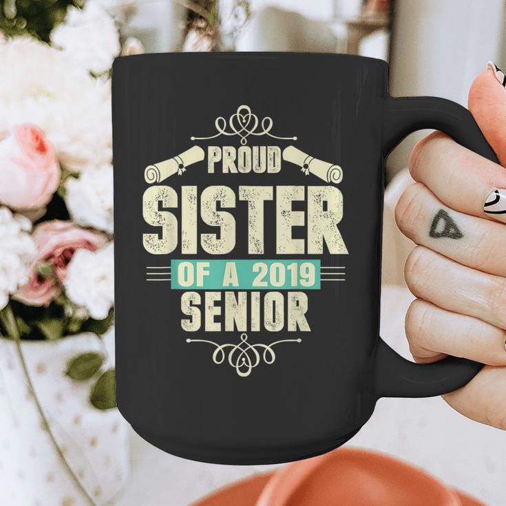Graduation 2019 TShirt Proud Sister Of A Senior Graphic Print Coffee Mug