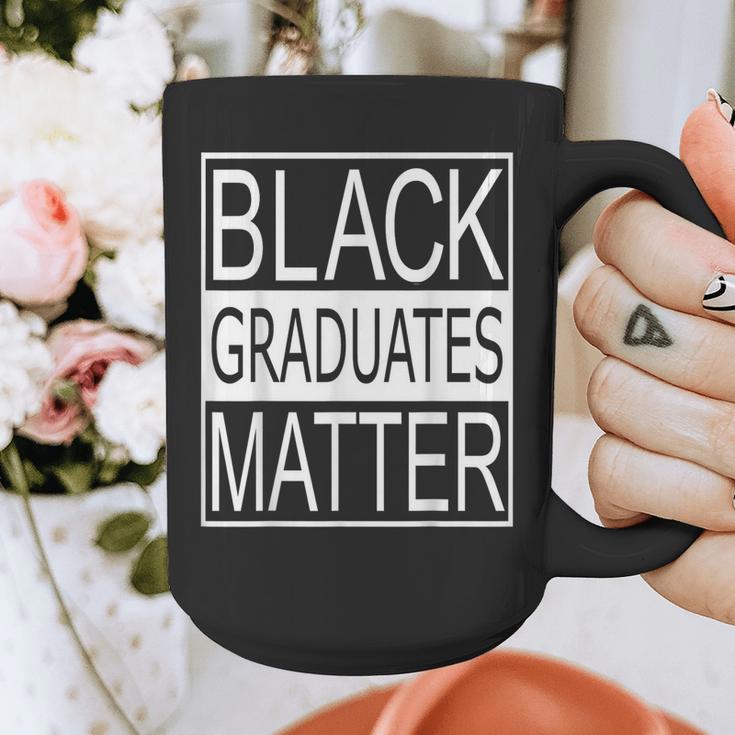 Graduation Graduates Matter T-Shirt Graphic Print Coffee Mug