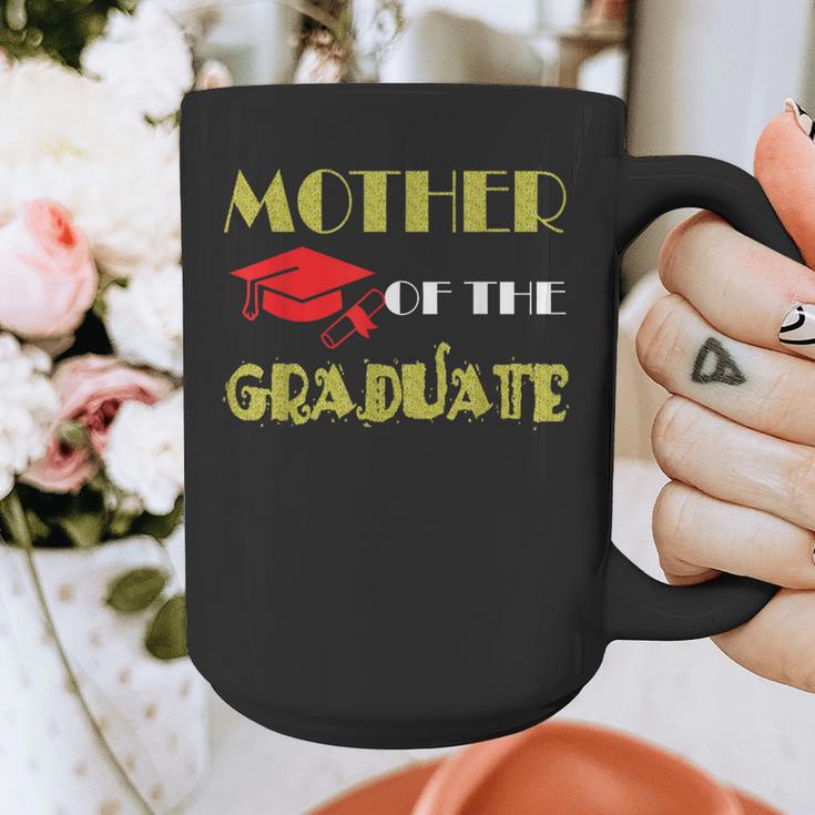 Graduation Mom Mommy Mother Of The GraduateShirt Graphic Print Coffee Mug