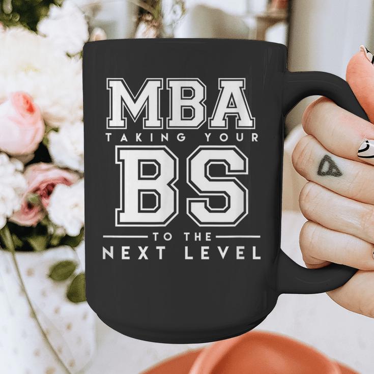 Graduation Shirt For Him Her MBA Next Level BS Graphic Print Coffee Mug