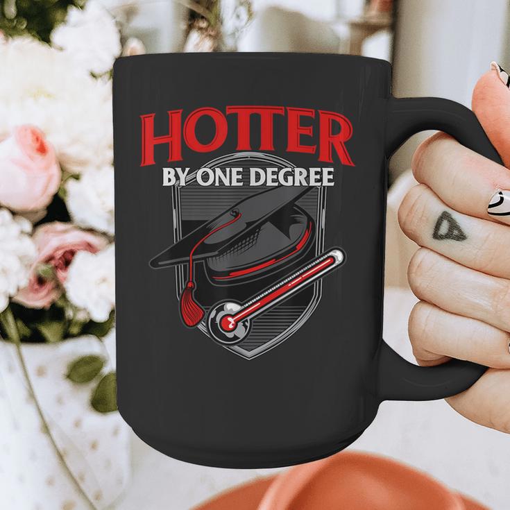 GraduationShirt Hotter By One Degree Graphic Print Coffee Mug
