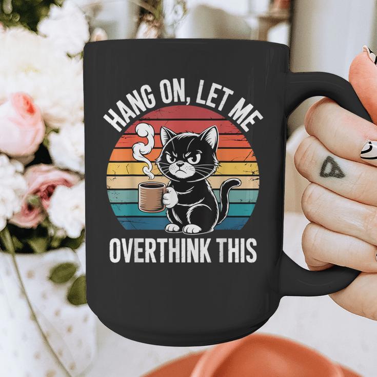 Hang On Let Me Overthink Cat Coffee Retro Introvert Graphic Print Coffee Mug Hang On Let Me Overthink Cat Coffee Retro Introvert Graphic Print Coffee Mug