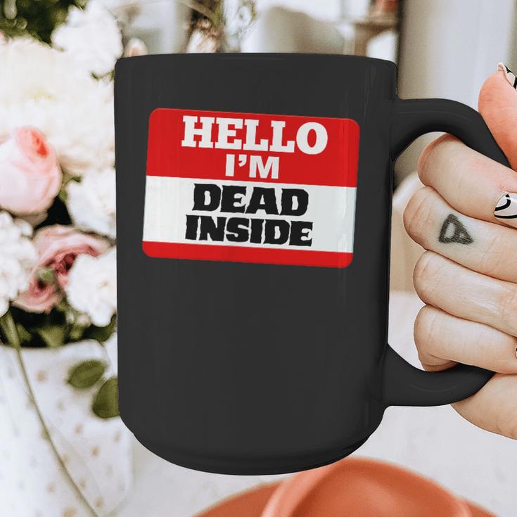 Hello I'm Dead Inside Name Tag Introvert Sarcastic Graphic Print Coffee Mug Hello I'm Dead Inside Name Tag Introvert Sarcastic Graphic Print Coffee Mug