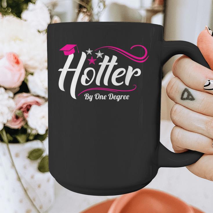 Hotter By One Degree Shirt Graduation For Her Graphic Print Coffee Mug