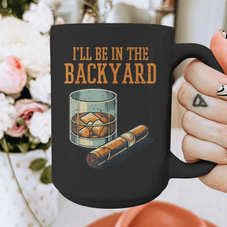 Ill Be In Backyard Saying Dad Men Grandpa Uncle Graphic Print Coffee Mug