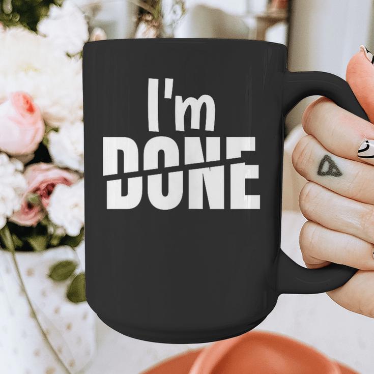 I'm Done Sarcastic Introvert Introversion Graphic Print Coffee Mug I'm Done Sarcastic Introvert Introversion Graphic Print Coffee Mug
