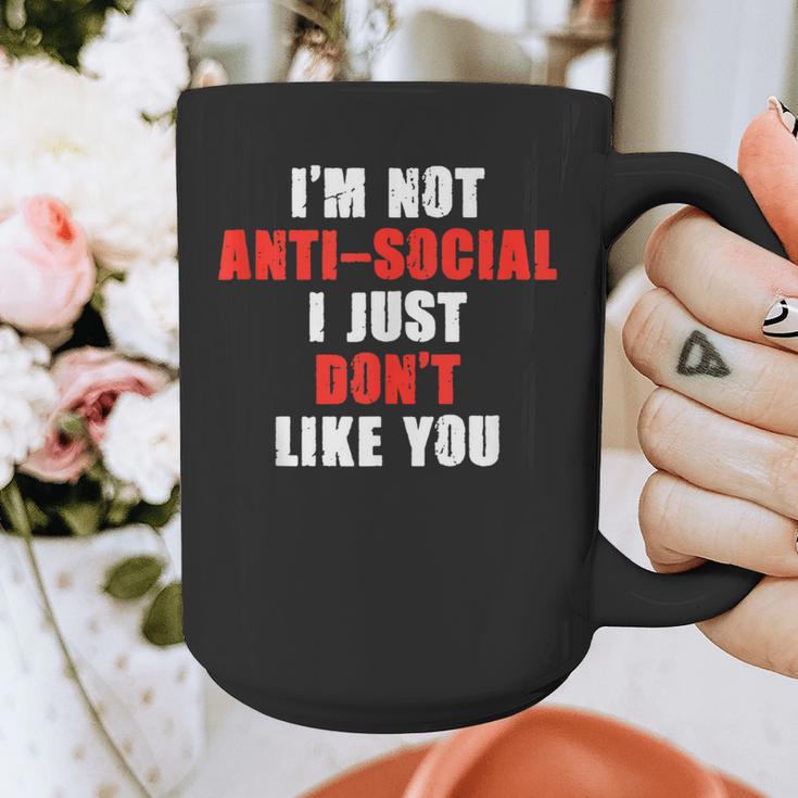 I'm Not Antisocial I Just Don't Like You Introvert Graphic Print Coffee Mug