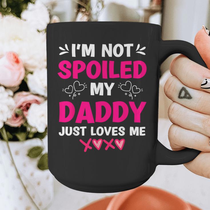 I'm Not Spoiled My Daddy Just Loves Me Kids Girls Daughter Graphic Print Coffee Mug