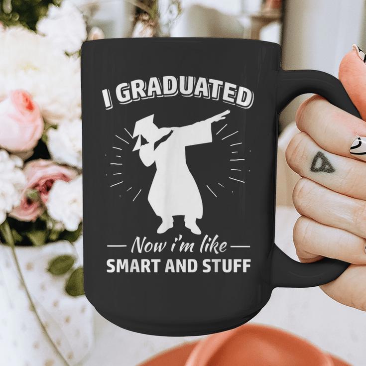 Now I'm Like Smart And Stuff Funny Graduation Tshirt Graphic Print Coffee Mug