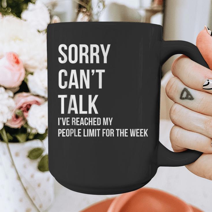 Introvert Can't Talk Reached People Limit For The Week Graphic Print Coffee Mug Introvert Can't Talk Reached People Limit For The Week Graphic Print Coffee Mug
