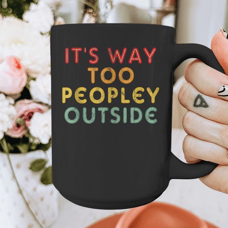 Introvert Its Way Too Peopley Graphic Print Coffee Mug Introvert Its Way Too Peopley Graphic Print Coffee Mug