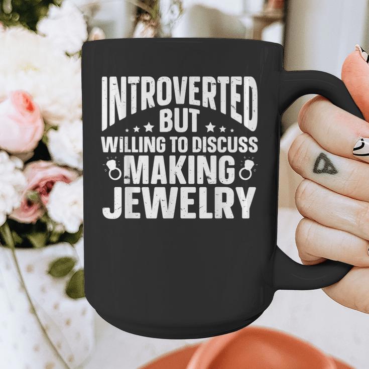 Introvert Quotes Introverted Discuss Making Jewelry Graphic Print Coffee Mug Introvert Quotes Introverted Discuss Making Jewelry Graphic Print Coffee Mug