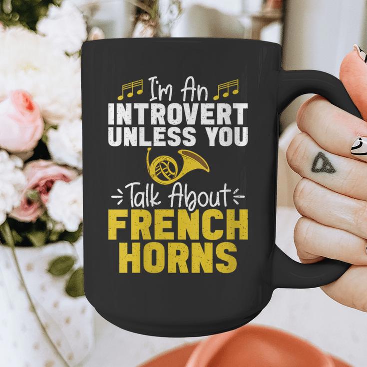 Im Introvert Unless You Talk About French Horns Graphic Print Coffee Mug Im Introvert Unless You Talk About French Horns Graphic Print Coffee Mug