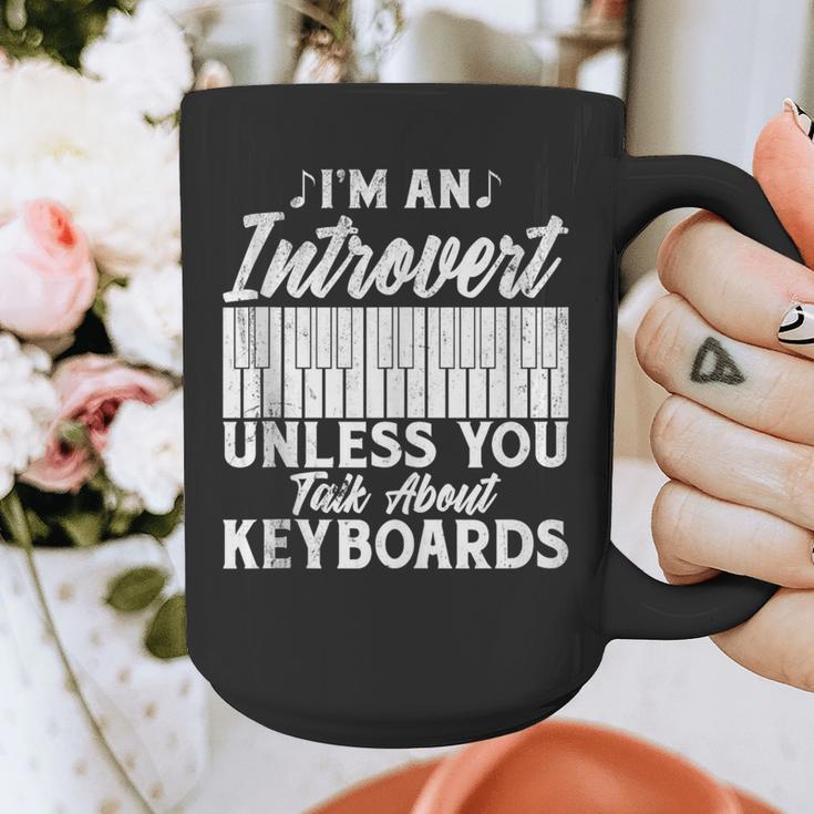 Im An Introvert Unless You Talk About Keyboards Player Graphic Print Coffee Mug Im An Introvert Unless You Talk About Keyboards Player Graphic Print Coffee Mug
