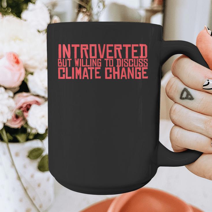 Introverted But Willing To Discuss Climate Change Graphic Print Coffee Mug Introverted But Willing To Discuss Climate Change Graphic Print Coffee Mug