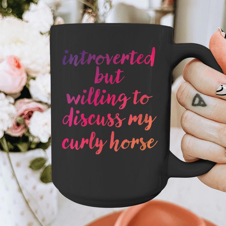 Introverted Willing To Discuss Curly Horse Introvert Graphic Print Coffee Mug