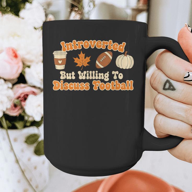 Introverted But Willing To Discuss Football Fall Graphic Print Coffee Mug Introverted But Willing To Discuss Football Fall Graphic Print Coffee Mug