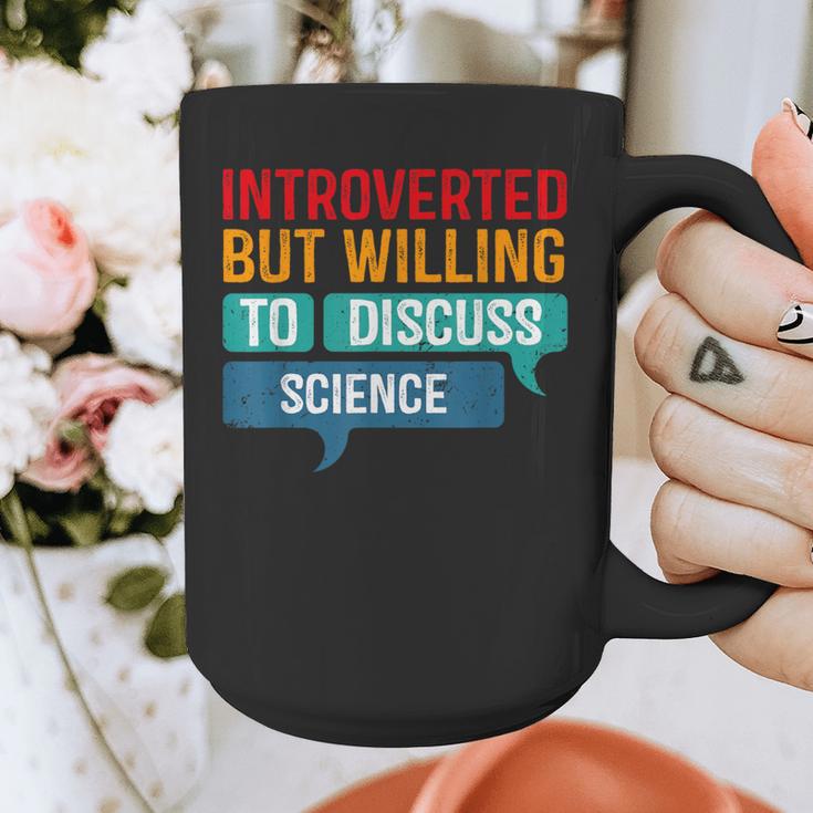 Introverted But Willing To Discuss Science Graphic Print Coffee Mug Introverted But Willing To Discuss Science Graphic Print Coffee Mug
