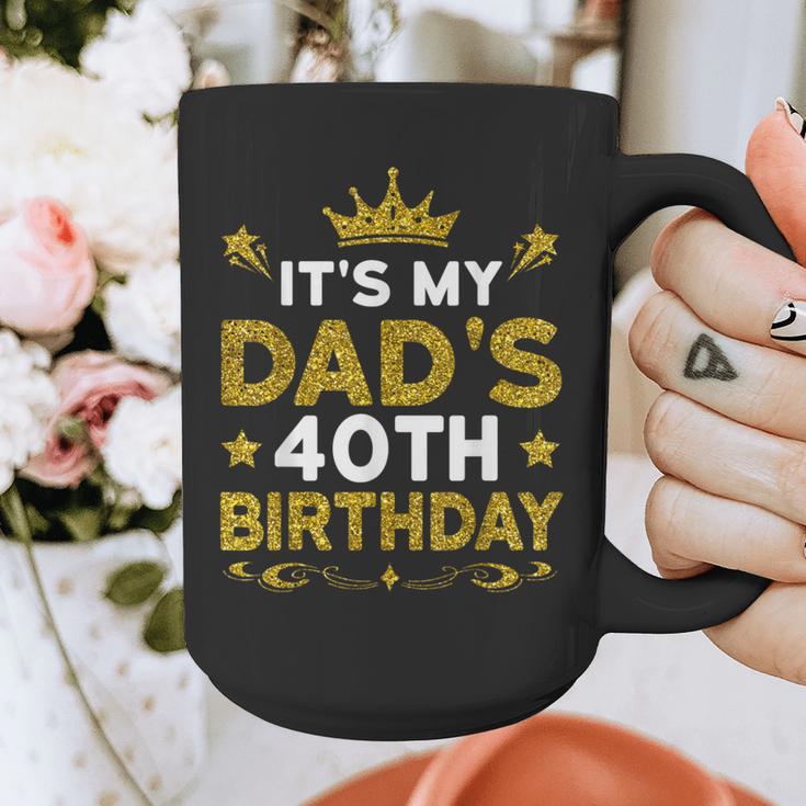 It's My Dad's 40th Birthday Happy Birthday 40 Years Old Graphic Print Coffee Mug