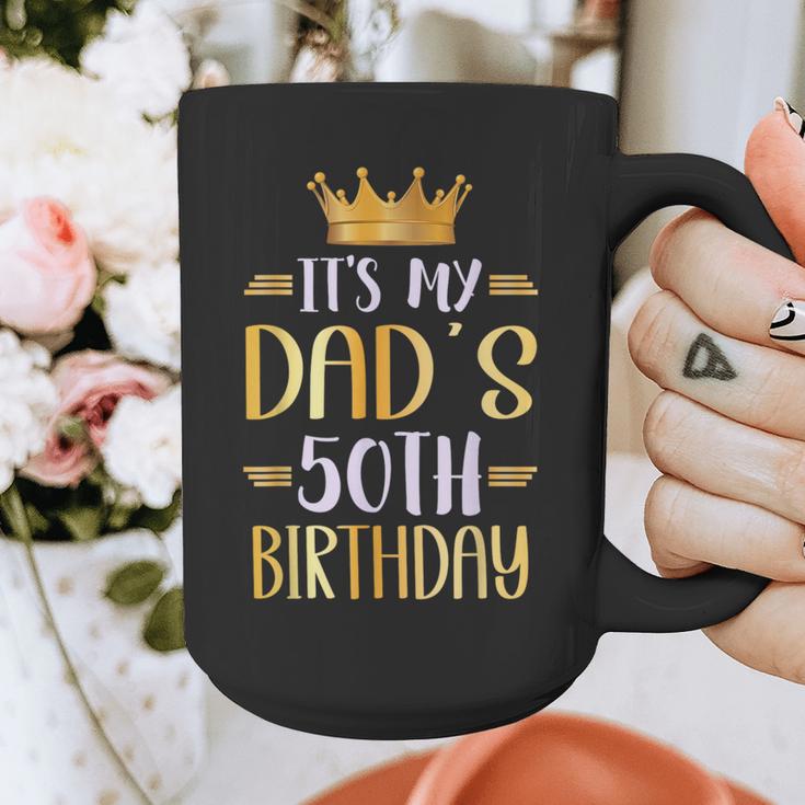 It's My Dad's 50th Birthday Happy 50 Years Old Graphic Print Coffee Mug