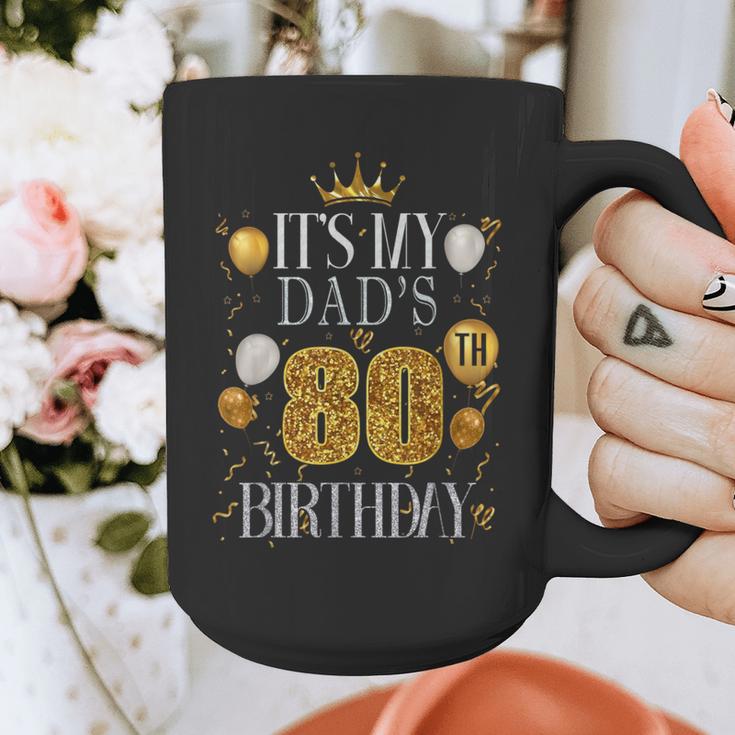 It's My Dad's 80th Birthday Happy Birthday 80 Years Old Graphic Print Coffee Mug