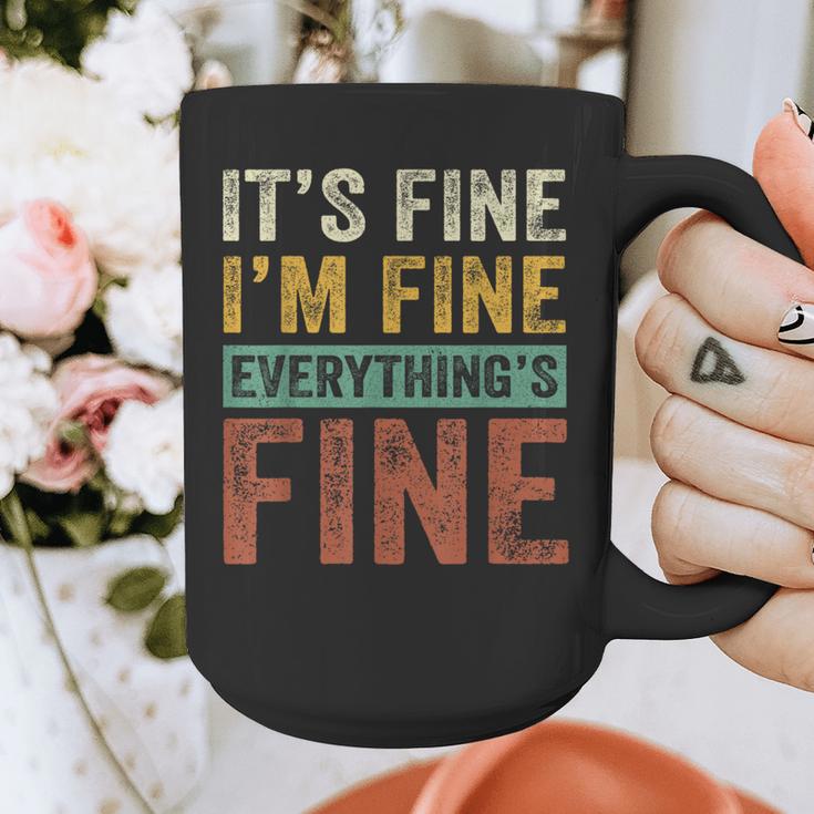 It's Fine I'm Fine Everything Is Fine Meme Introvert Sarcasm Graphic Print Coffee Mug It's Fine I'm Fine Everything Is Fine Meme Introvert Sarcasm Graphic Print Coffee Mug