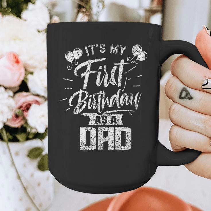 It's My First Birthday As A Dad Father Party Daddy Papa Graphic Print Coffee Mug