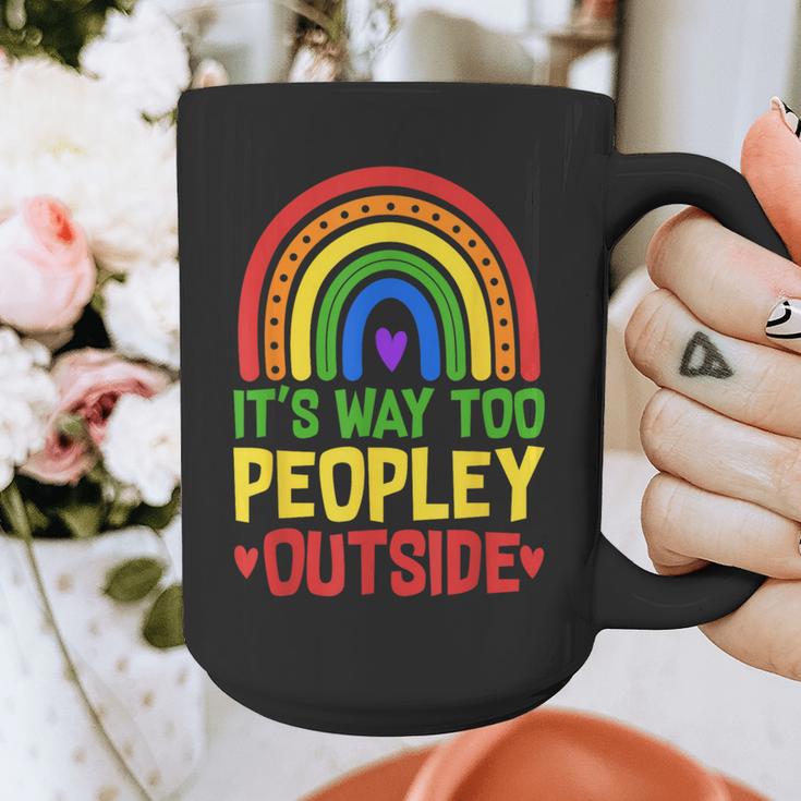 It's Way Too Peopley Outside Anti Social Introvert Graphic Print Coffee Mug