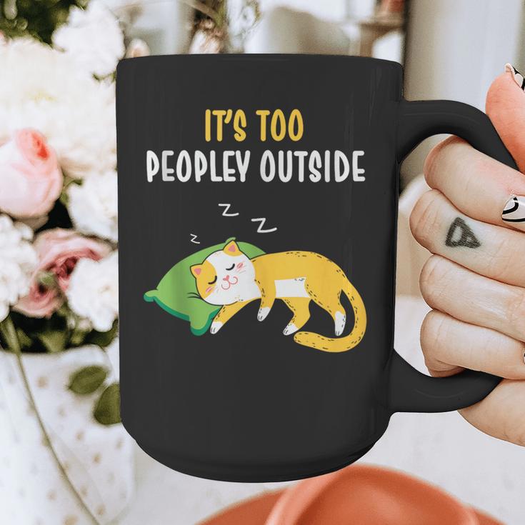 It's Too Peopley Outside Introvert And Cat Lover Graphic Print Coffee Mug