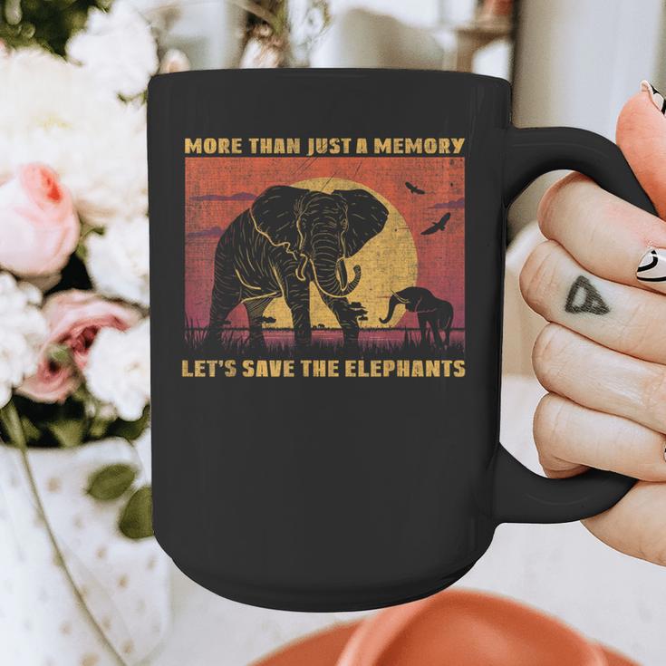 More Than Just A Memory Let's Save The Elephants Day Animal Graphic Print Coffee Mug More Than Just A Memory Let's Save The Elephants Day Animal Graphic Print Coffee Mug
