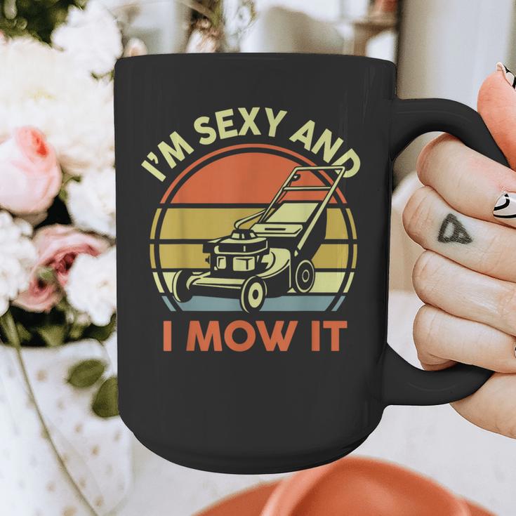 Lawn Mowing Dad Im Sexy And I Mow It Mower Garden Graphic Print Coffee Mug