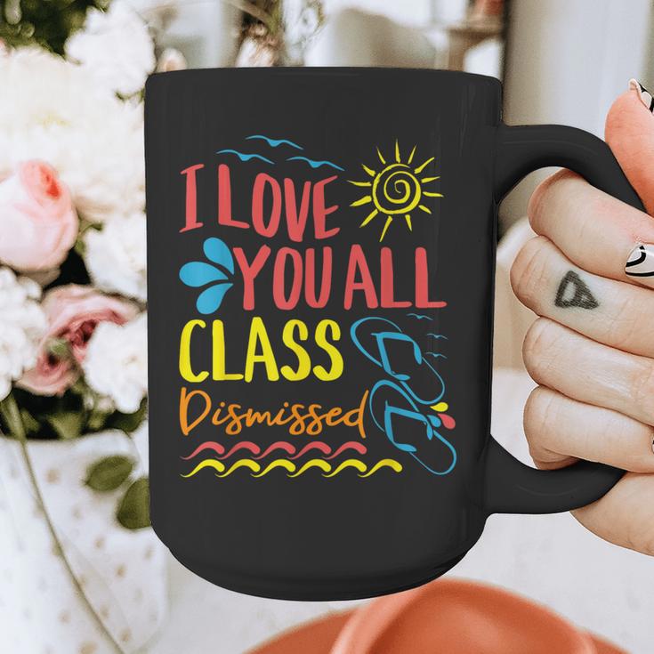 I Love You All Class Dismissed Teacher School Graduation Men Women Girls Kids Graphic Print Coffee Mug