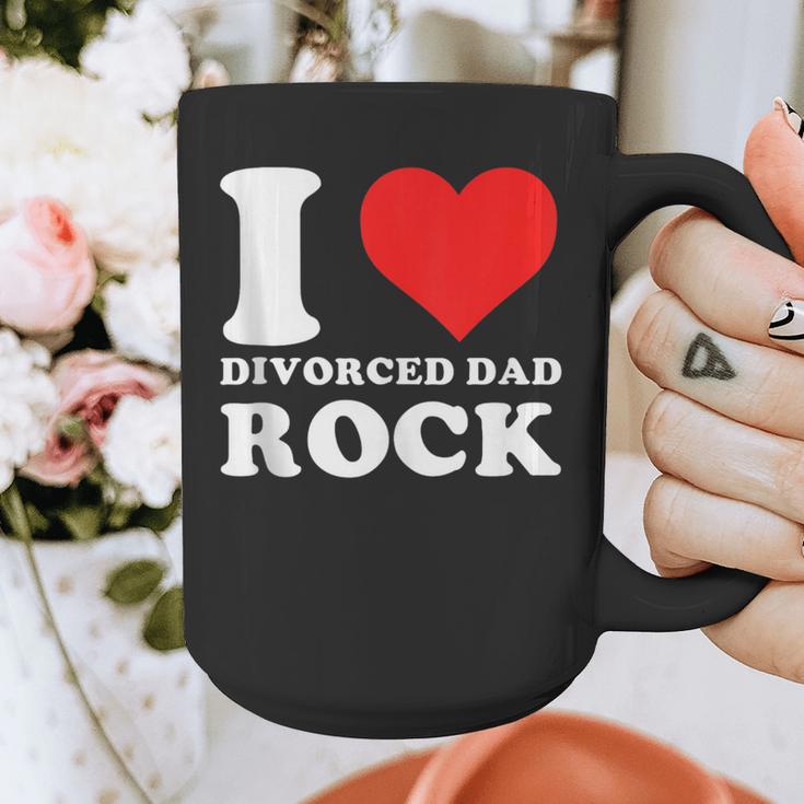 I Love Divorced Dad Rock Quote Graphic Print Coffee Mug