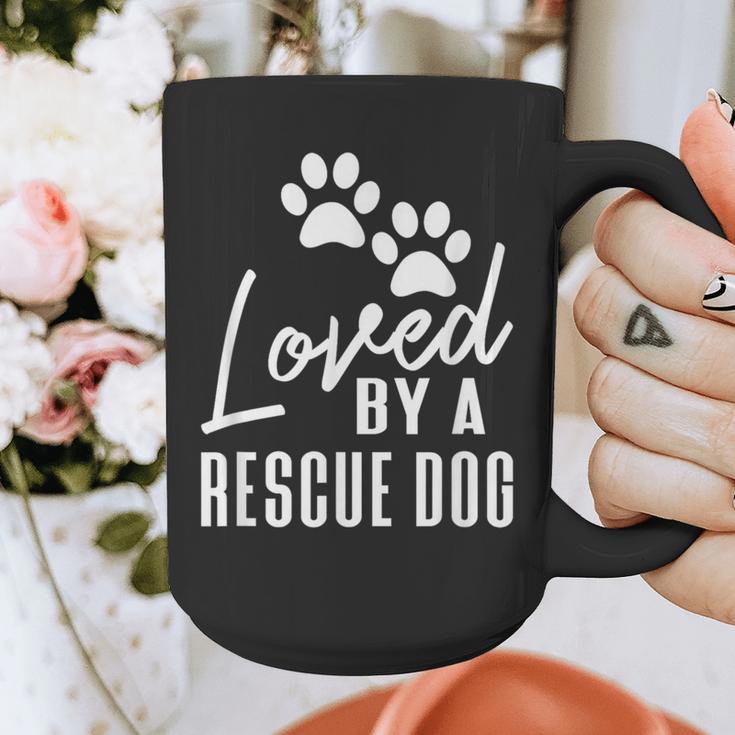 Loved By A Rescue Dog Foster Mom Rescue Dad Graphic Print Coffee Mug Loved By A Rescue Dog Foster Mom Rescue Dad Graphic Print Coffee Mug
