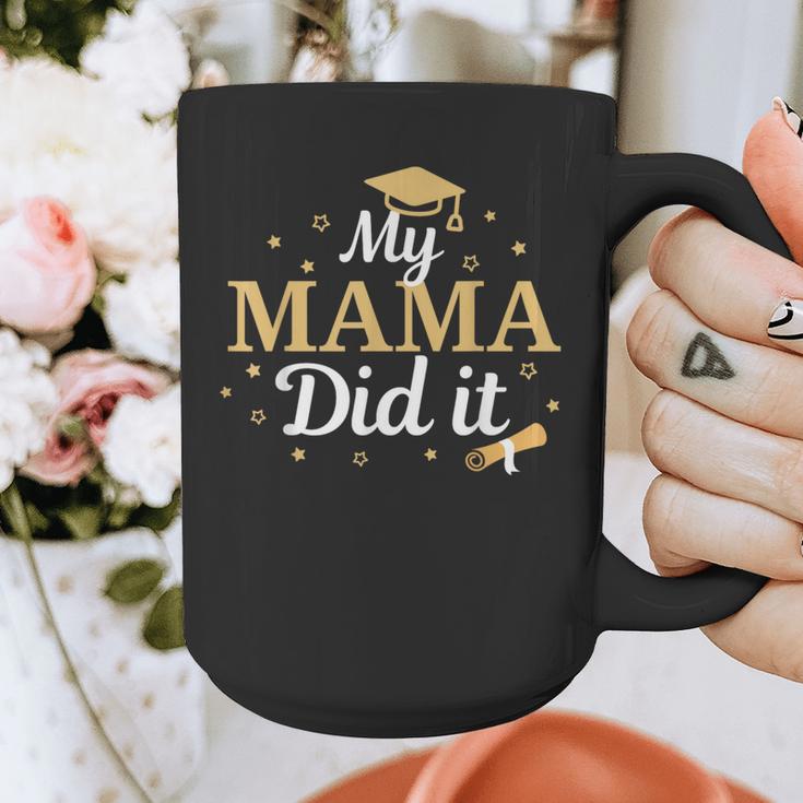 My Mama Did It Proud Class Senior Graduate Graduation Graphic Print Coffee Mug