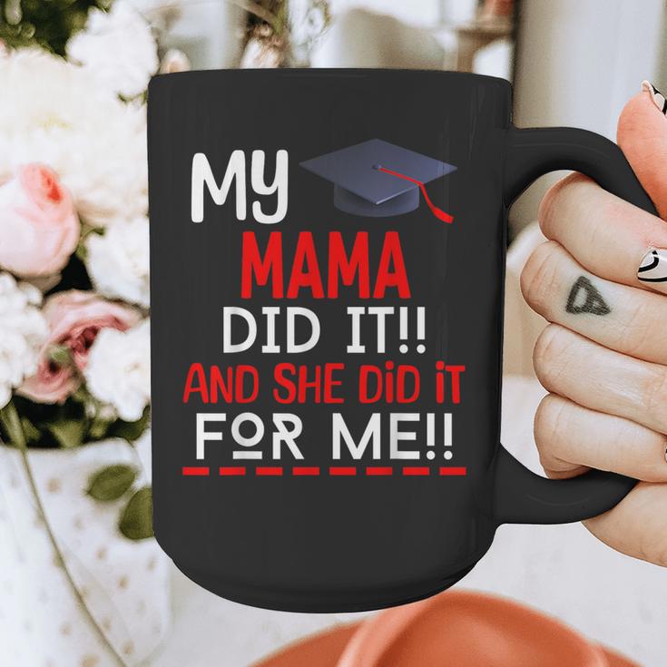 My MAMA Did It And She Did It For Me Graduation Nurse Graphic Print Coffee Mug