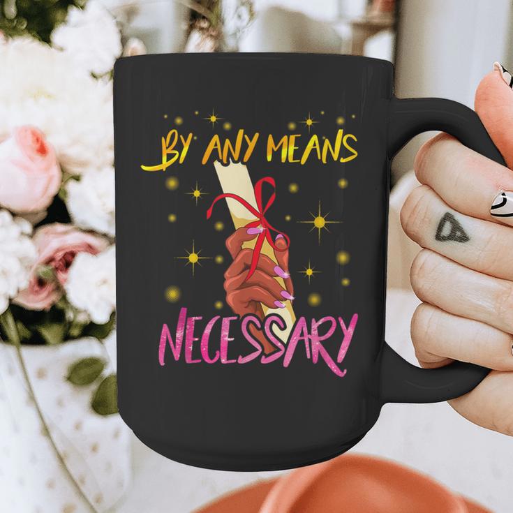 By Any Means Necessary Graduation HBCU Educated Girl Graphic Print Coffee Mug