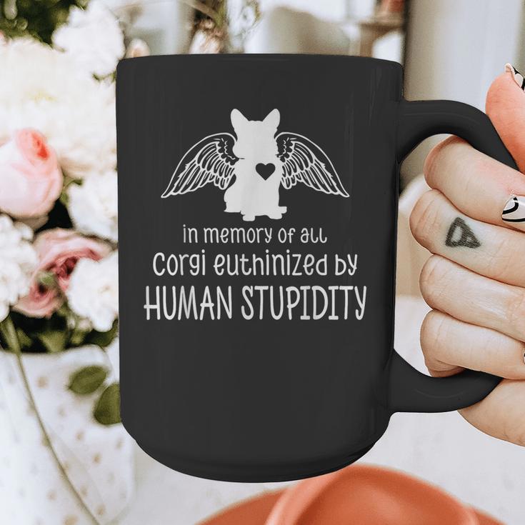 In Memory Of All Corgi Euthinized By Human Stupidity Graphic Print Coffee Mug
