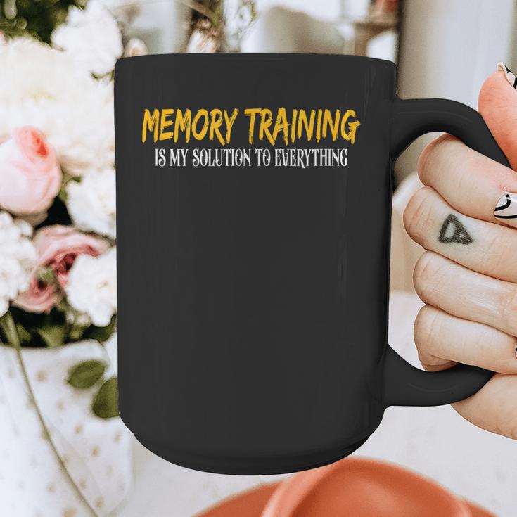 Memory Training Is My Solution To Everything Graphic Print Coffee Mug Memory Training Is My Solution To Everything Graphic Print Coffee Mug