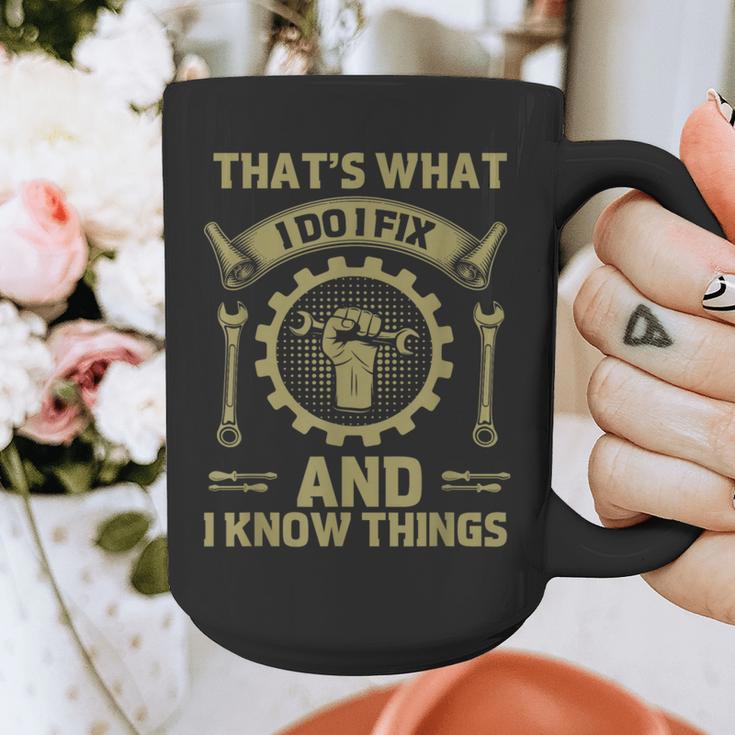 Men Dad That's What I Do I Fix Stuff And I Know Things Graphic Print Coffee Mug
