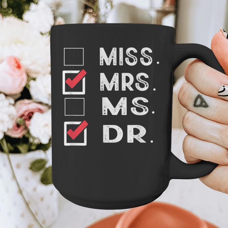 Miss Mrs Ms Dr Check Doctoral Student Bye PhD Graduation Graphic Print Coffee Mug